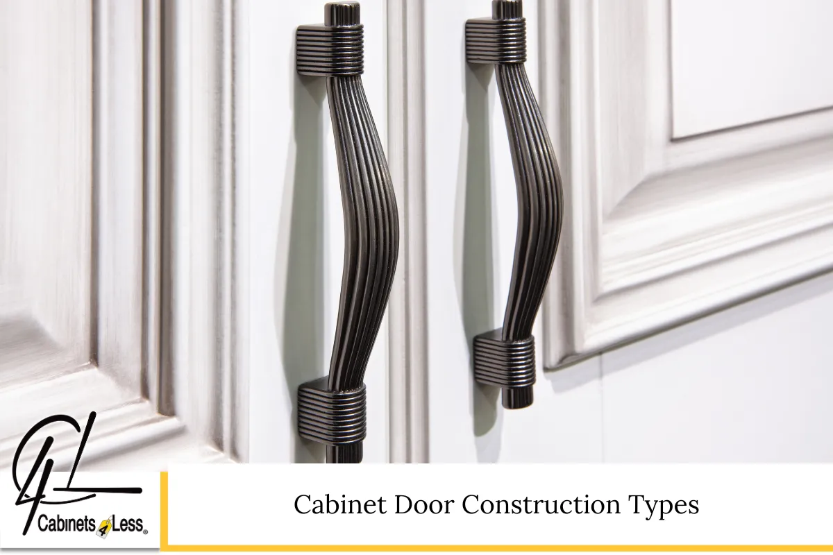 Cabinet Door Construction Types