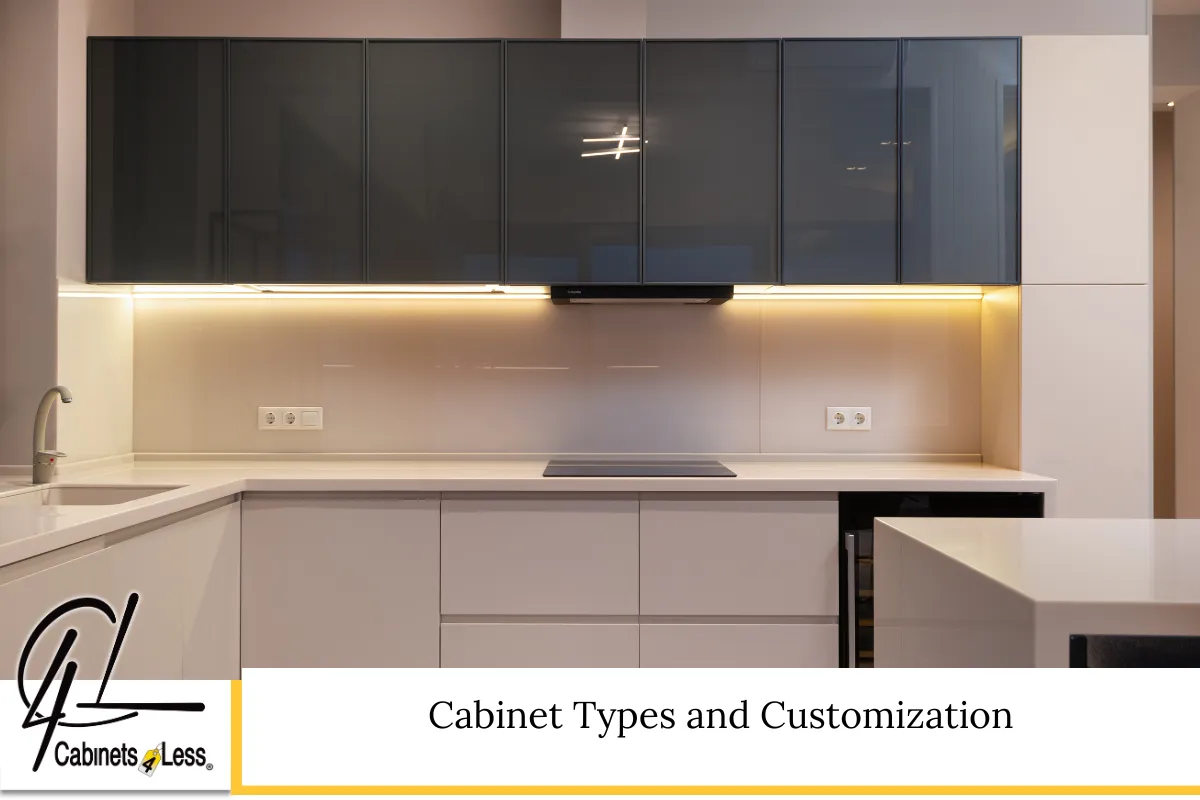 Cabinet Types and Customization
