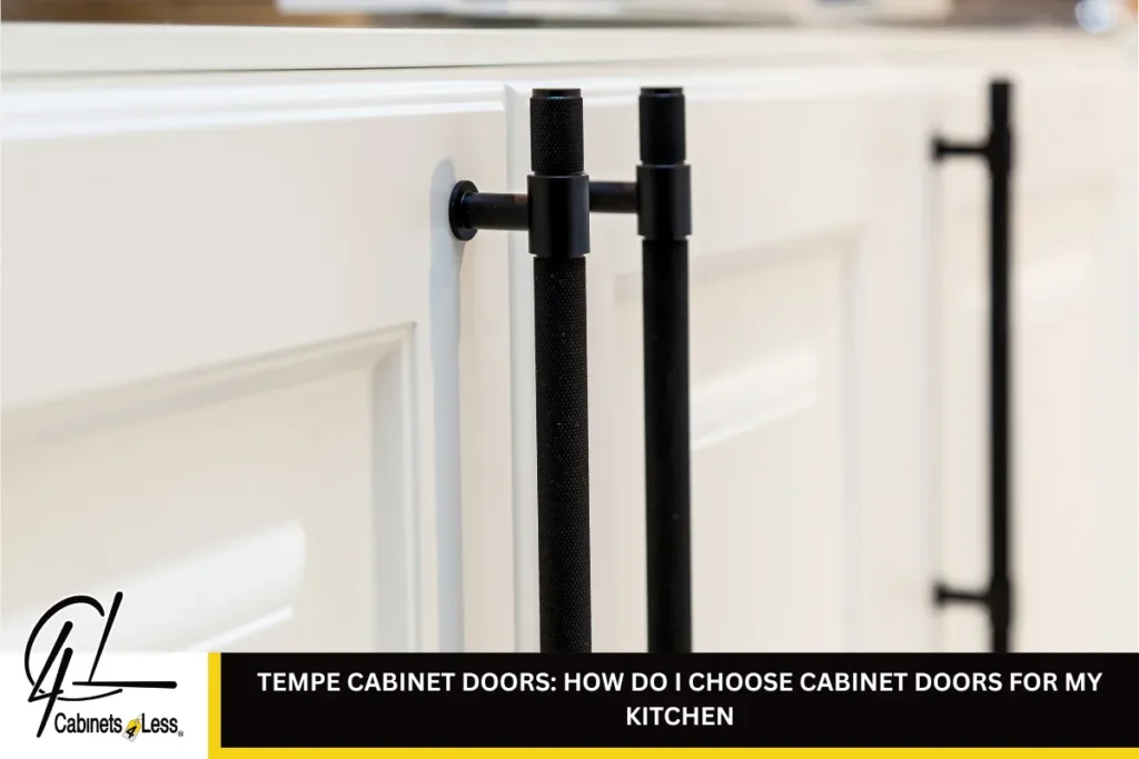 Tempe Cabinet Doors: How Do I Choose Cabinet Doors for My Kitchen?